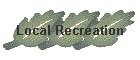 Local Recreation